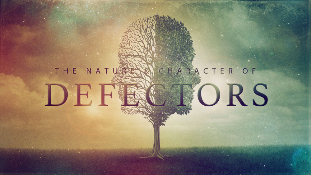 The Nature & Character of Defectors